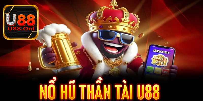 Nổ hũ Thần Tài 888slots – Trò chơi đổi thưởng hấp dẫn, dễ trúng lớn